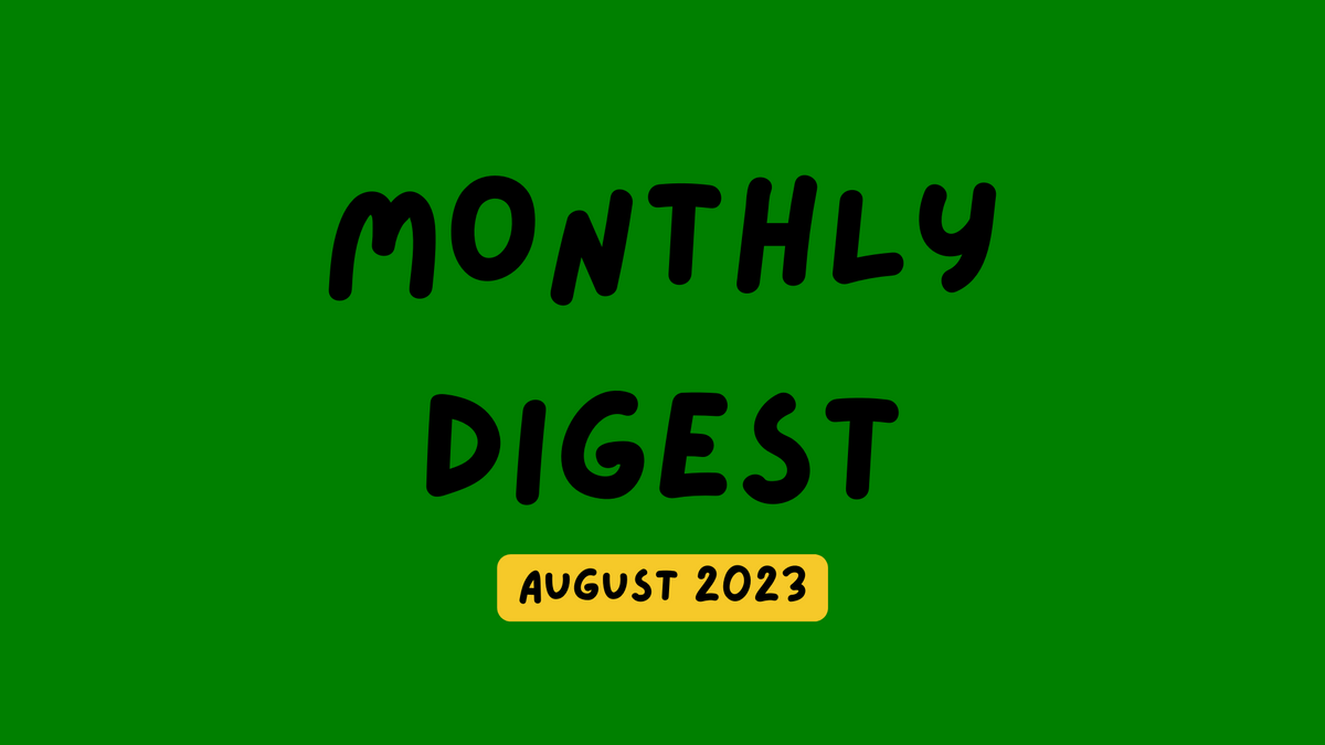 📰 Monthly digests: August 2023