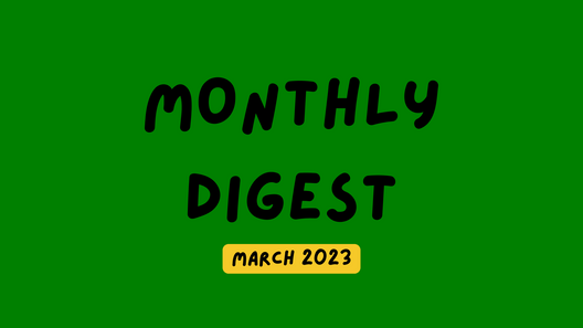 📰 Monthly digests: March 2023