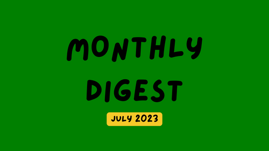 📰 Monthly digests: July 2023